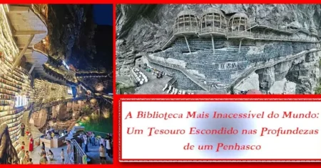A Biblioteca Mais Inacessível do Mundo: Um Tesouro Escondido nas Profundezas de um Penhasco